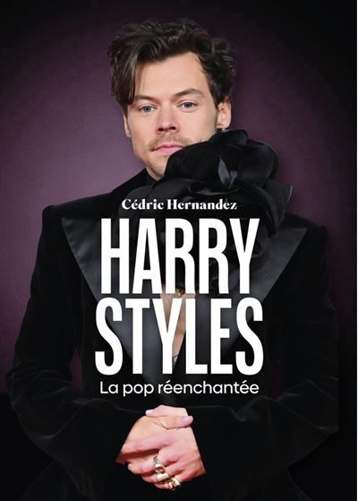 Harry Styles La pop réenchantée