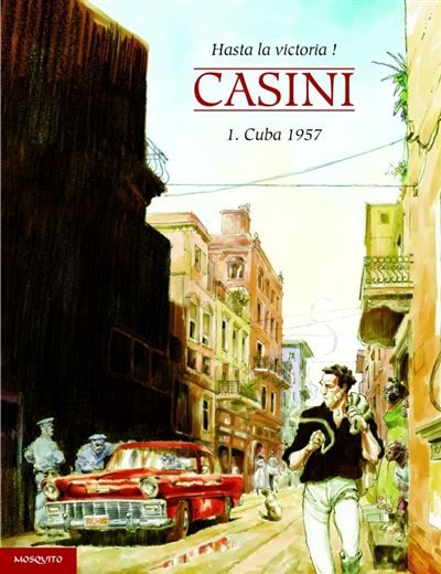 Hasta la victoria ! - Tome 1 - Cuba 1957