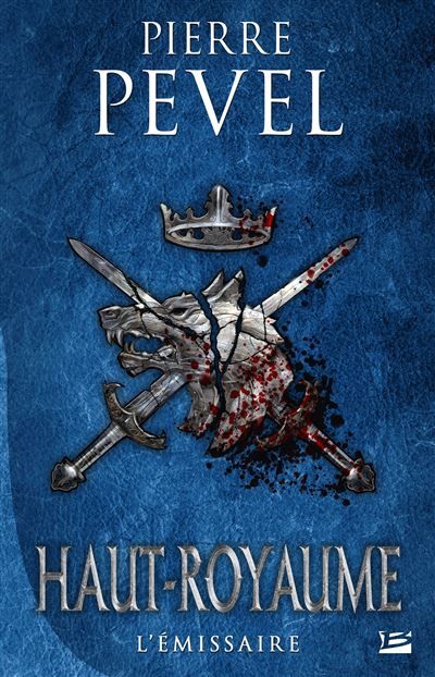 Haut-Royaume, T5 : L'Émissaire