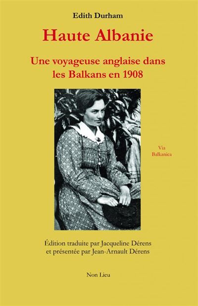 Haute Albanie L'odyssée d'une voyageuse anglaise dans les balkans