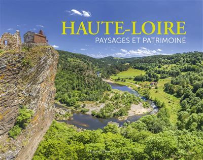 Haute-Loire Paysages et patrimoine
