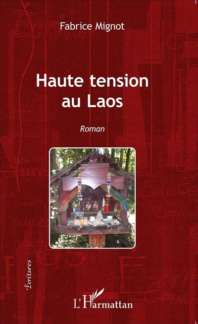 Haute tension au Laos Roman