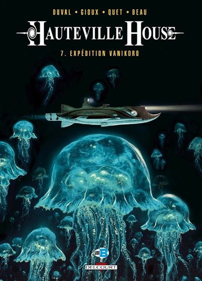 Hauteville House T07 - Expédition Vanikoro