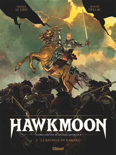 Hawkmoon - Tome 02 La bataille de Kamarg - Michael Moorcock
