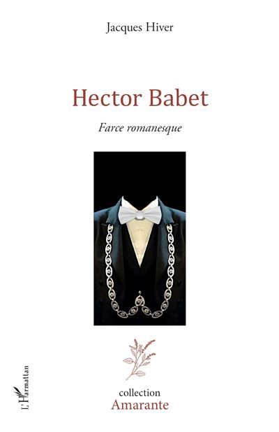 Hector Babet Farce romanesque