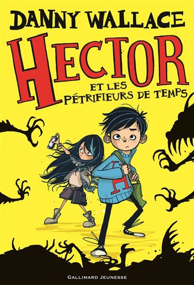 Hector et les Pétrifieurs de temps