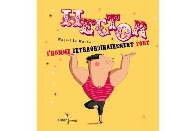Hector l'homme extraordinairement fort