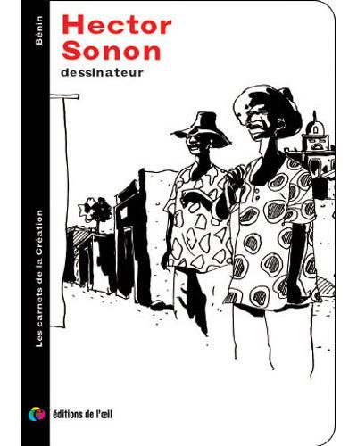 HECTOR SONON dessinateur (carnets de la création) Illustrateur
