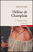 Helene de champlain t 03 (compact) gracias a dios ! Tome 3  Hélène de Champlain