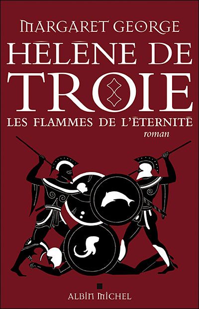 Hélène de Troie - tome 2 Les flammes de l'éternité - Nathalie Cunnington