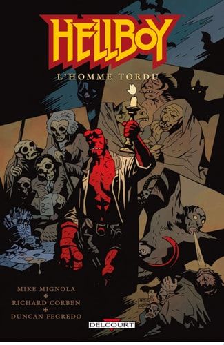 Hellboy T11 L'Homme tordu