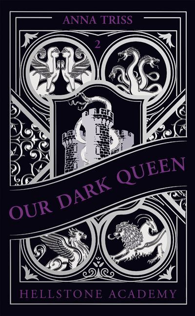 Hellstone Academy, Tome 2 : Our Dark Queen