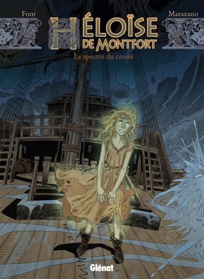 Héloïse de Montfort - Tome 03 Le Spectre du croisé