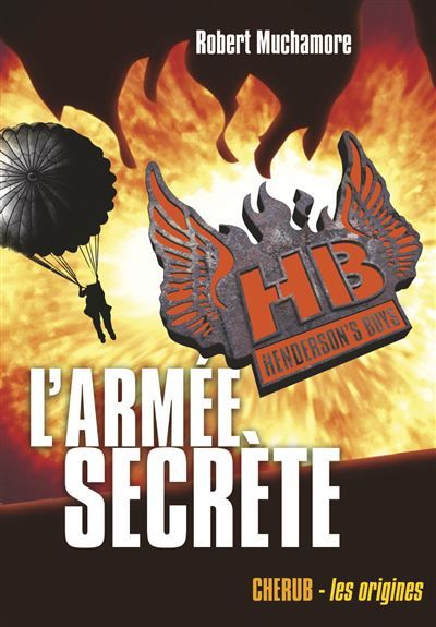 Henderson's boys L'armée secrète - Grand format
