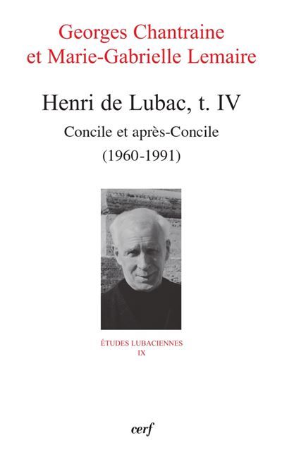 Henri de lubac, iv Concile et après-Concile (1960-1991)