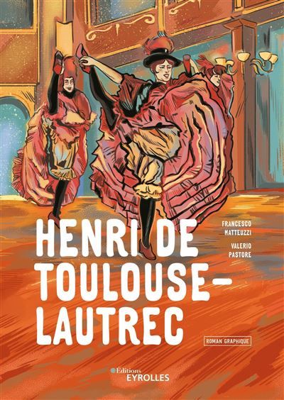 Henri de Toulouse-Lautrec Roman graphique