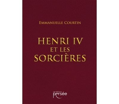 Henri IV et les sorcières