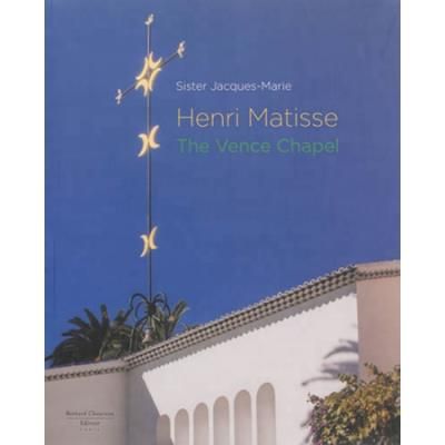 Henri Matisse The Vence Chapel