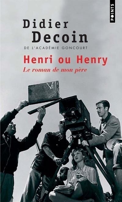 Henri ou Henry Le roman de mon père