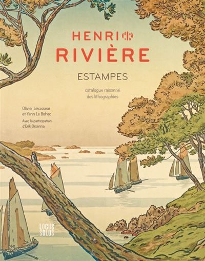 Henri Rivière estampes Catalogue raisonné des lithographies