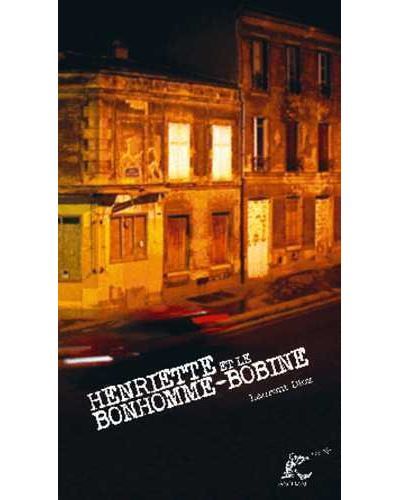Henriette et le bonhomme-Bobine