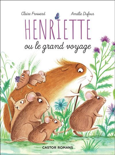 Henriette ou le grand voyage