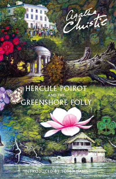 Hercule Poirot and the greenshore folly