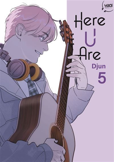 Here U Are - Tome 05