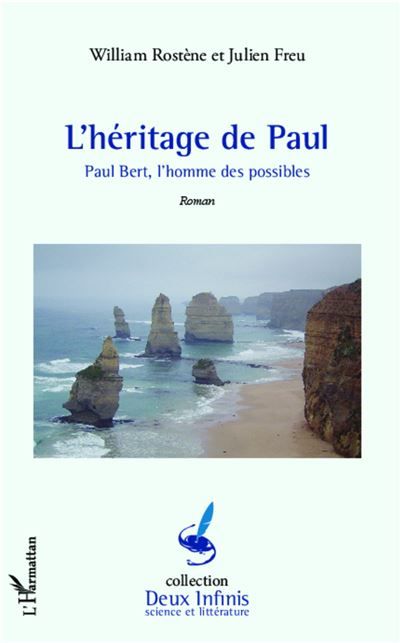 Héritage de Paul Paul Bert, l'homme des possibles Roman - Roman