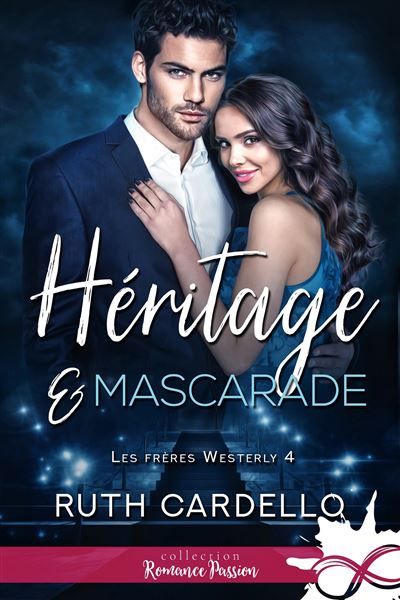 Héritage et mascarade Les frères Westerly, T4