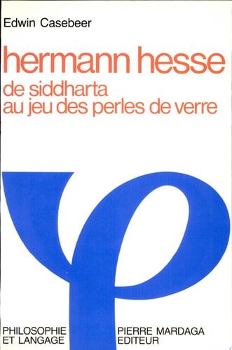 Hermann Hesse de Siddharta au Jeu des perles de verre
