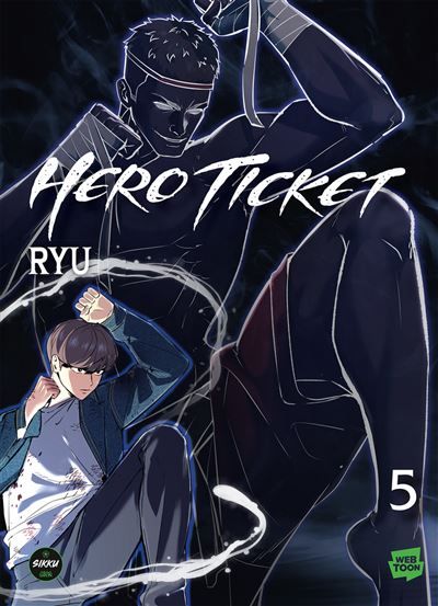 Hero Ticket - Tome 5