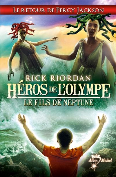 Heros de l olympe t02 le fils de neptune Le Fils de Neptune