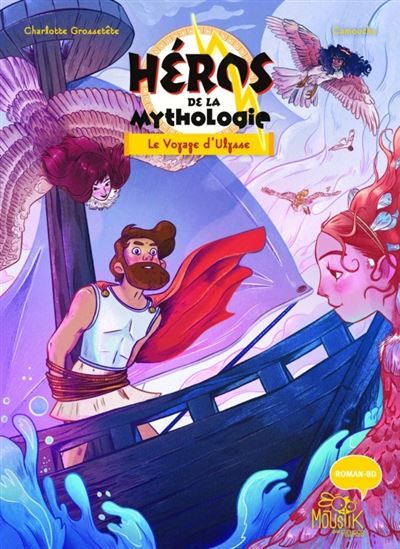 Héros de la mythologie - Le Voyage d’Ulysse