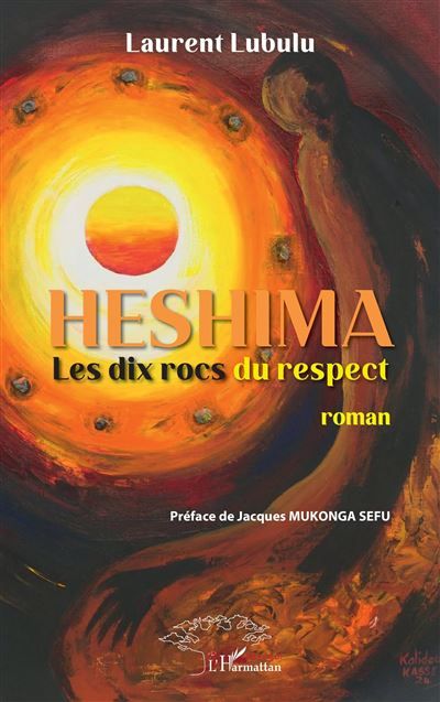 Heshima Les dix rocs du respect