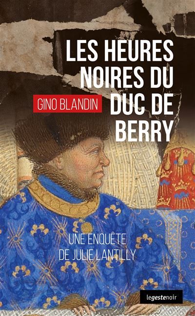 Heures noires du duc de berry (geste) (coll. geste noir)