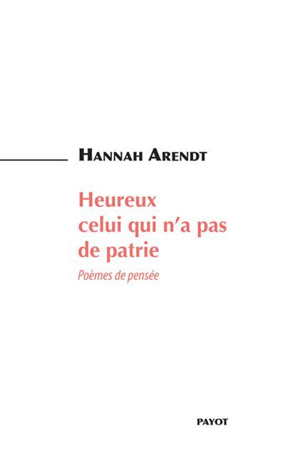 Heureux celui qui n'a pas de patrie Poèmes de pensée