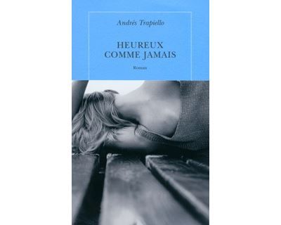 Heureux comme jamais