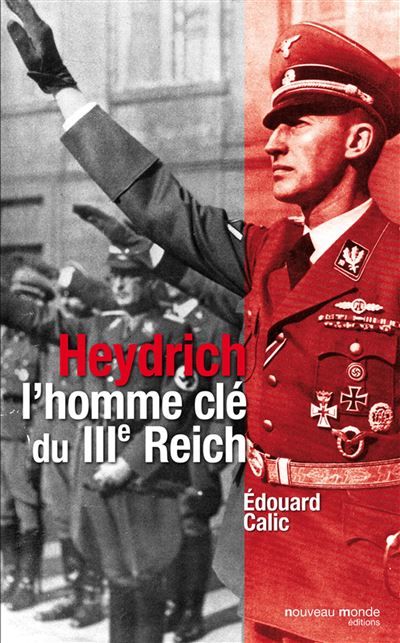 Heydrich L'homme du IIIè Reich