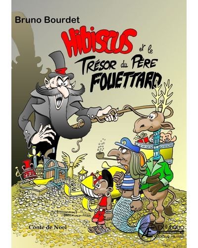 Hibiscus et le trésor du père Fouettard