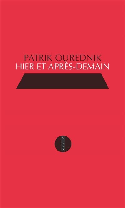 Hier et apres-demain