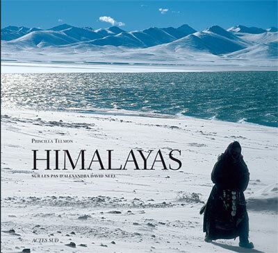 Himalayas Sur les pas d'Alexandra David Neel
