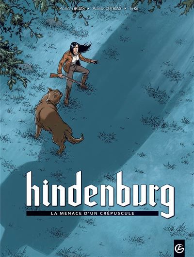 Hindenburg - vol. 01/3 La menace d'un crépuscule