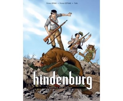 Hindenburg - vol. 02/3 L'orgueil des lâches