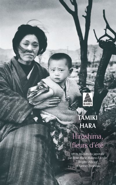 Hiroshima, Fleurs d'été Prélude à la destruction / Fleurs d'été / Ruines