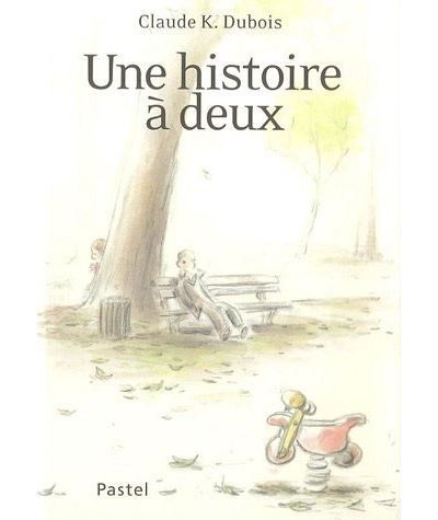 Histoire a deux (Une)