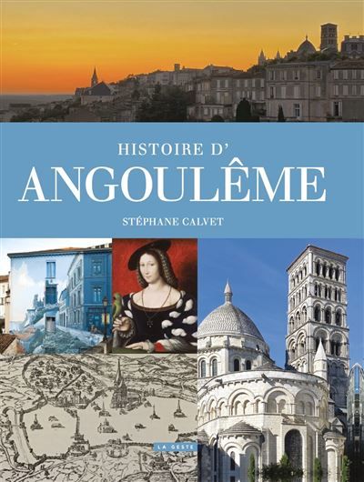 Histoire d'angouleme (coll. provinces retrouvees) (bp)