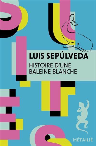 Histoire d'une baleine blanche