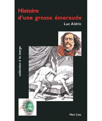 Histoire d'une grosse émeraude
