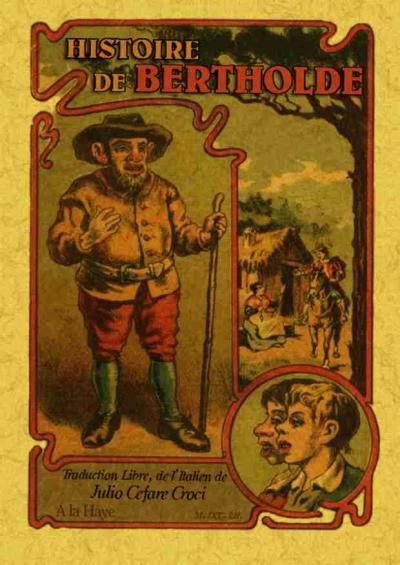 Histoire de Bertholde 2 parties en 1 volume